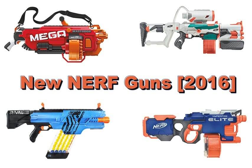 new nerf guns 2016